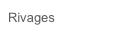 Rivages