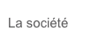 La société